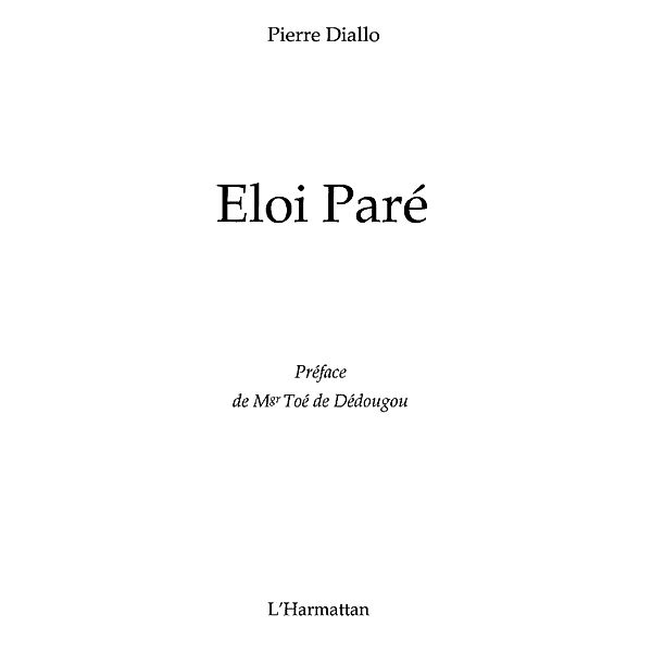 Eloi pare / Hors-collection, Pierre Diallo