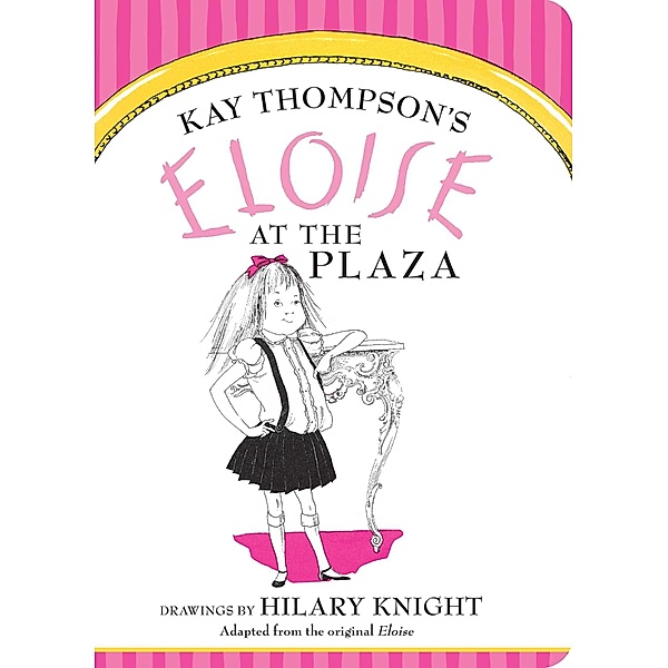 Eloise at The Plaza, Kay Thompson