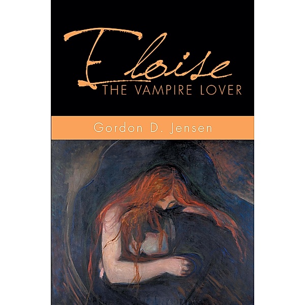 Eloise the Vampire Lover, Gordon D. Jensen