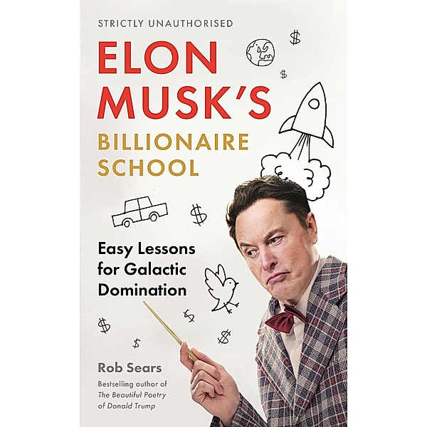 Elon Musk's Billionaire School, Rob Sears