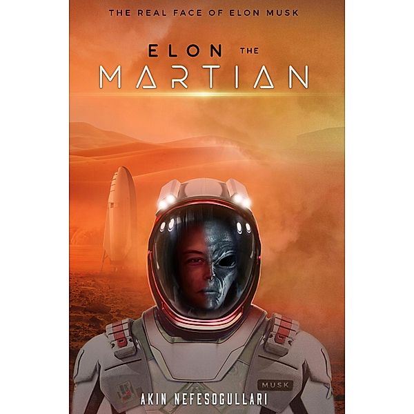 Elon the Martian, Akin Nefesogullari