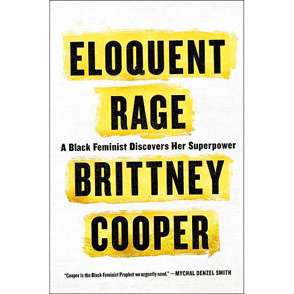 Eloquent Rage, Brittney Cooper