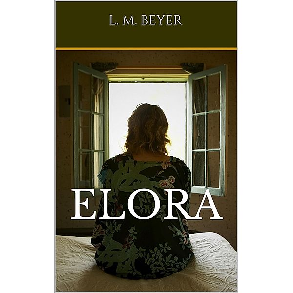 Elora, L. M. Beyer