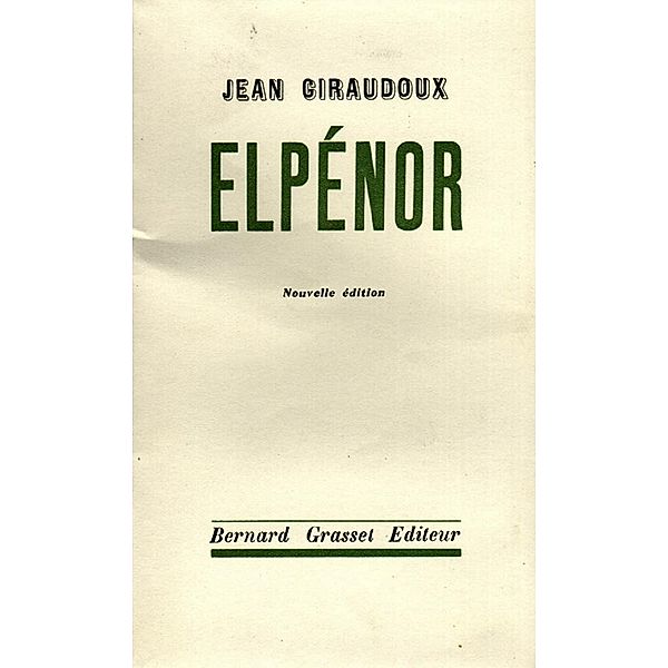 Elpénor / Littérature Française, Jean Giraudoux