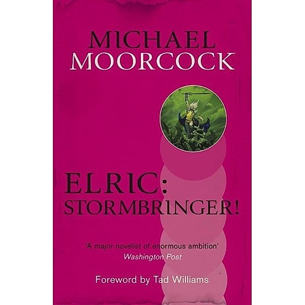 Elric: Stormbringer!, Michael Moorcock