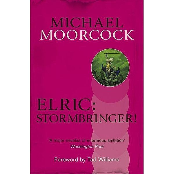 Elric: Stormbringer!, Michael Moorcock