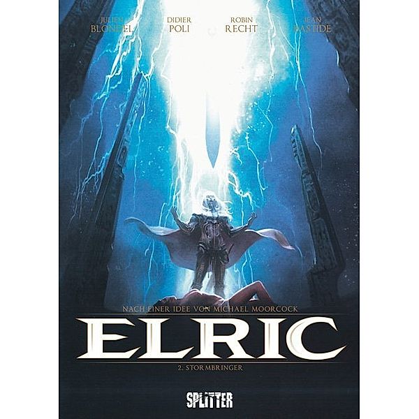 Elric - Sturmbringer, Julien Blondel, Robin Recht, Didier Poli