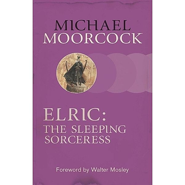 Elric: The Sleeping Sorceress, Michael Moorcock