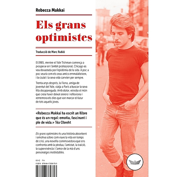 Els grans optimistes / Antípoda Bd.58, Rebecca Makkai, Marc Rubió