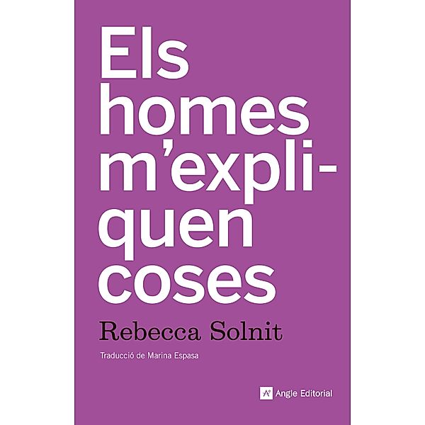 Els homes m'expliquen coses, Rebecca Solnit