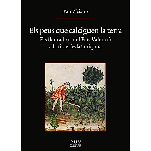 Els peus que calciguen la terra / Oberta Bd.200, Pau Viciano Navarro