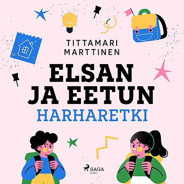 Elsa ja Eetu - 3 - Elsan ja Eetun harharetki, Tittamari Marttinen