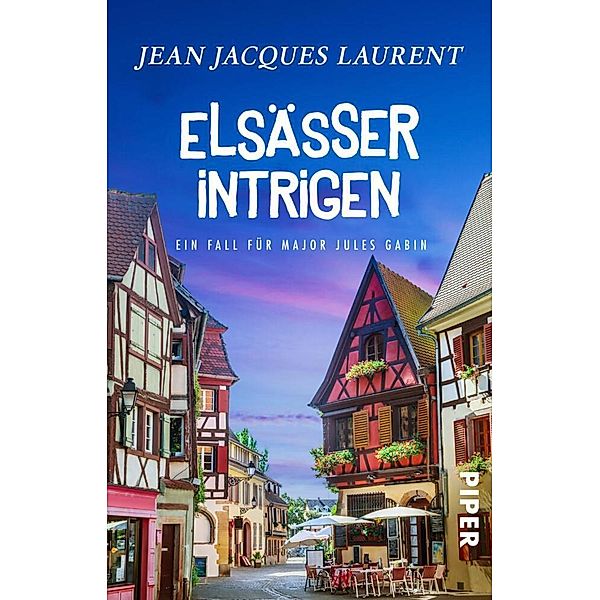 Elsässer Intrigen / Major Jules Gabin Bd.5, Jean Jacques Laurent