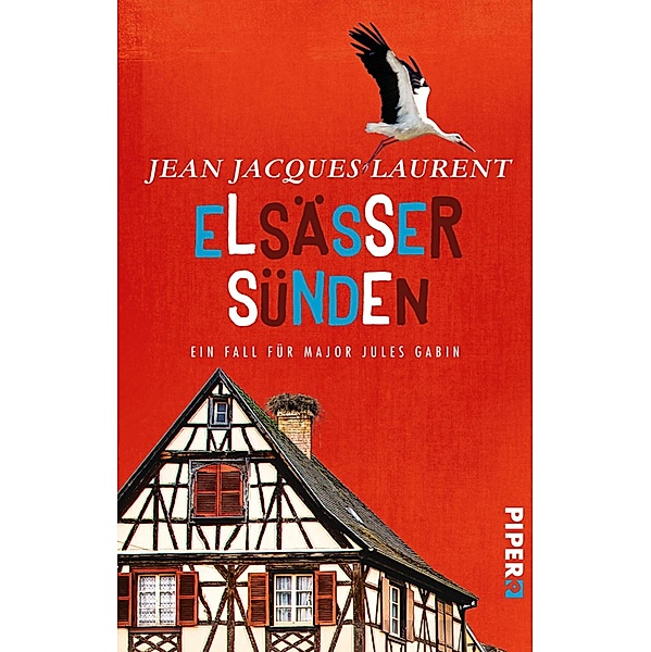Elsässer Sünden / Major Jules Gabin Bd.2, Jean Jacques Laurent