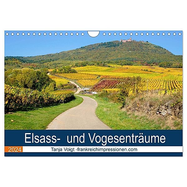 Elsass- und Vogesenträume (Wandkalender 2024 DIN A4 quer), CALVENDO Monatskalender, Tanja Voigt