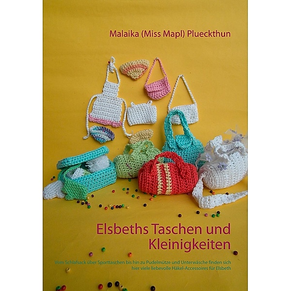 Elsbeths Taschen und Kleinigkeiten, Malaika (Miss Mapl) Plueckthun
