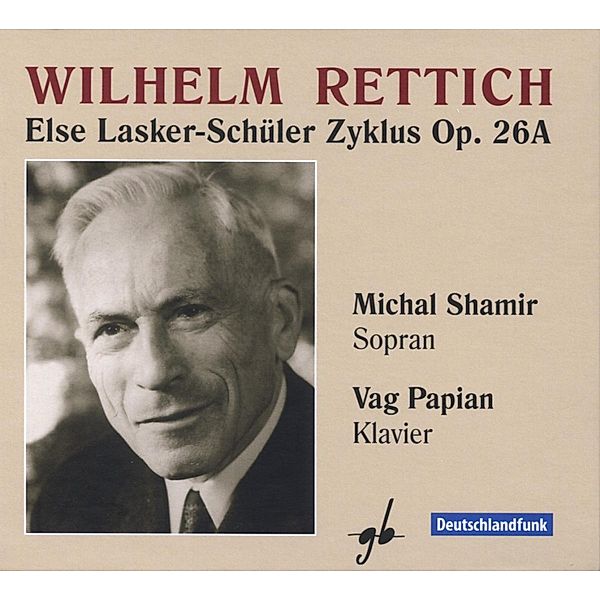 Else Lasker-Schüler Zyklus Op., Michal Shamir, Vag Papian