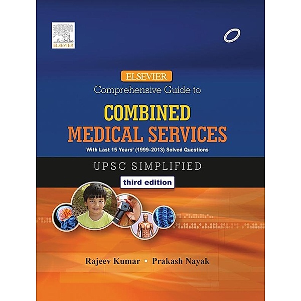 Elsevier Comprehensive Guide to Combined Medical Services (UPSC) - E-Book, Rajeev Kumar, Prakash Nayak