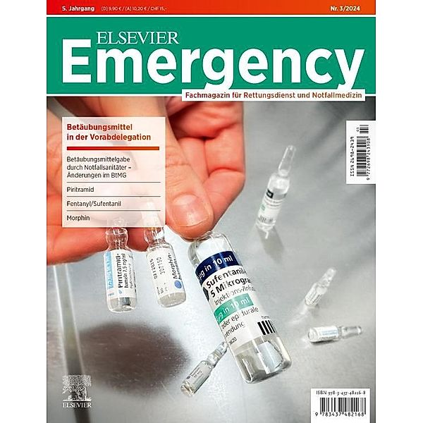 ELSEVIER Emergency. Betäubungsmittel in der Vorabdelegation. 3/2024: Fachmagazin für Rettungsdienst und Notfallmedizin