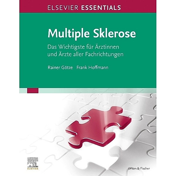 Elsevier Essentials / ELSEVIER ESSENTIALS Multiple Sklerose, Rainer Götze, Frank Hoffmann