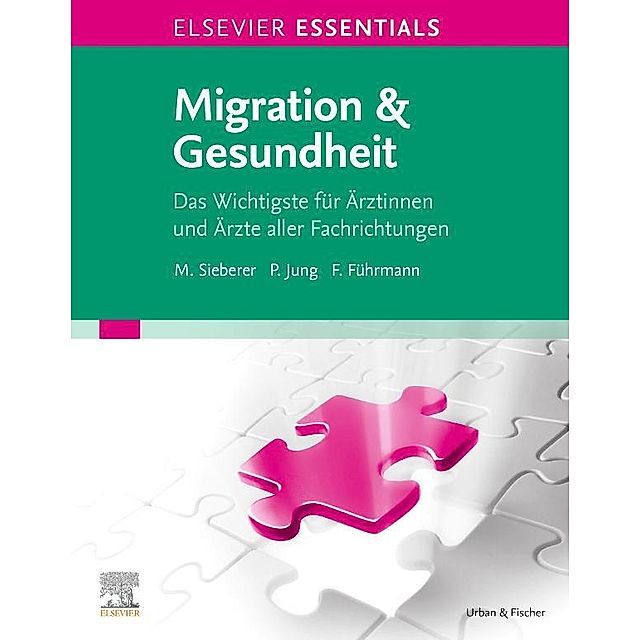 ELSEVIER ESSENTIALS Migration & Gesundheit Buch versandkostenfrei bei  Weltbild.de bestellen
