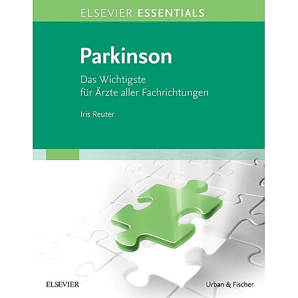 ELSEVIER ESSENTIALS Parkinson / Elsevier Essentials, Iris Reuter