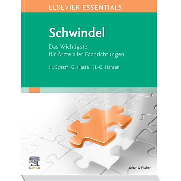 ELSEVIER ESSENTIALS Schwindel / Elsevier Essentials, Helmut Schaaf, Gerhard Hesse, Hans-Christian Hansen