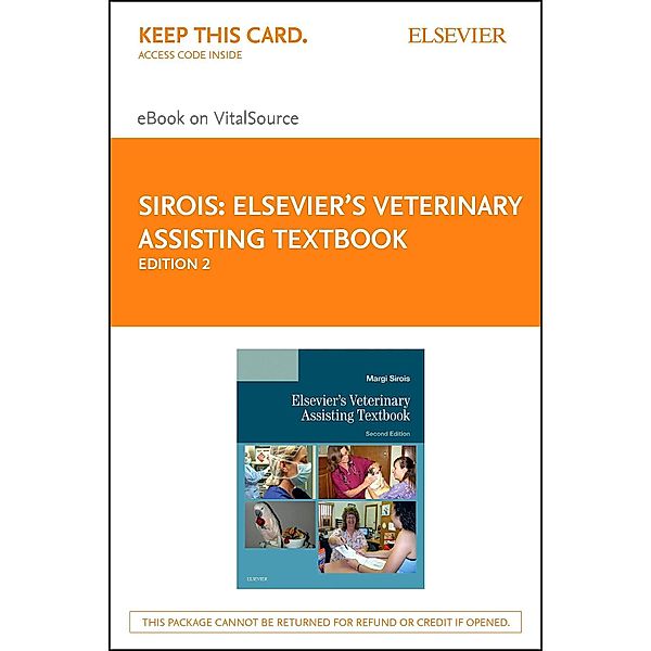 Elsevier's Veterinary Assisting Textbook - E-Book, Margi Sirois