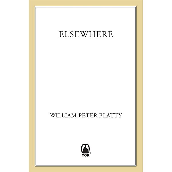 Elsewhere, William Peter Blatty