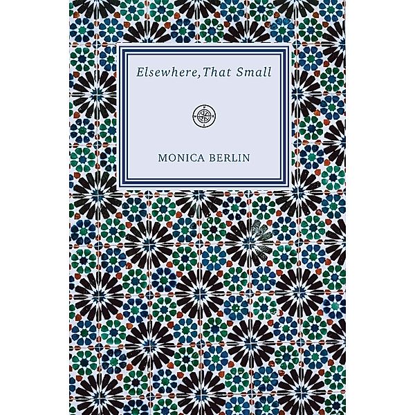 Elsewhere, That Small / Free Verse Editions, Monica Berlin