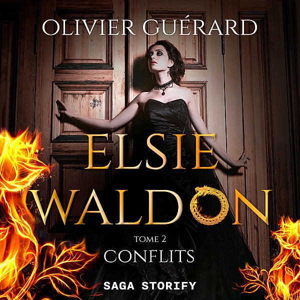 Elsie Waldon - 2 - Elsie Waldon tome 2 : Conflits, Olivier Guérard