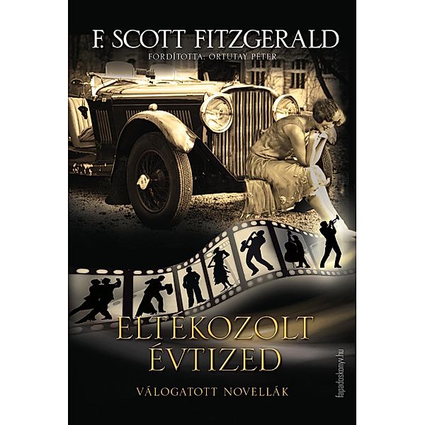 Eltékozolt évtized, Scott Fitzgerald F.