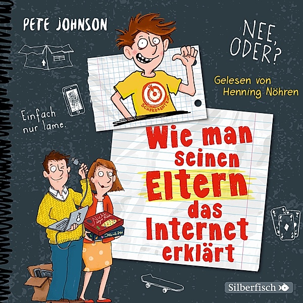Eltern - 4 - Wie man seinen Eltern das Internet erklärt (Eltern 4), Pete Johnson