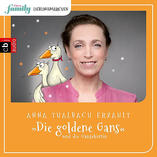 ELTERN family - Lieblingsmärchen - 5 - Eltern family Lieblingsmärchen – Die  goldene Gans und die Gänsehirtin Hörbuch Download