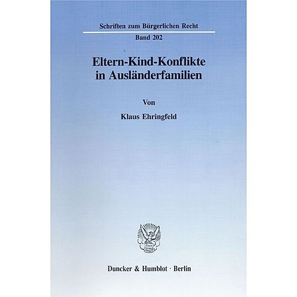 Eltern-Kind-Konflikte in Ausländerfamilien., Klaus Ehringfeld