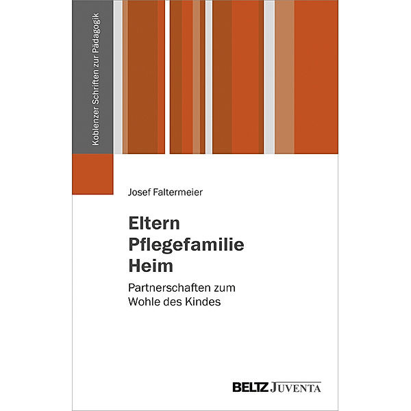 Eltern, Pflegefamilie, Heim, Josef Faltermeier