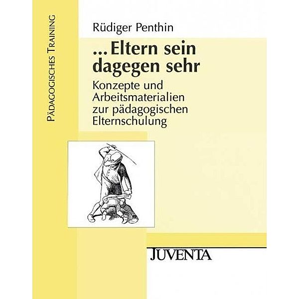 Eltern sein dagegen sehr, Rüdiger Penthin