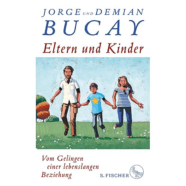 Eltern und Kinder, Jorge Bucay, Demián Bucay