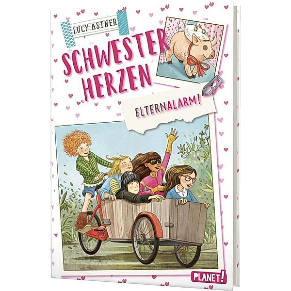 Elternalarm! / Schwesterherzen Bd.4, Lucy Astner