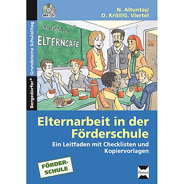 Elternarbeit in der Förderschule, m. 1 CD-ROM, Nurgül Altuntas, D. Kröll, Gundula Viertel