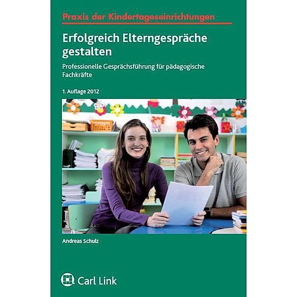 Elterngespräche erfolgreich führen, Andreas Schulz