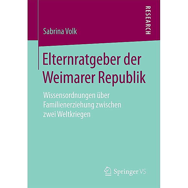 Elternratgeber der Weimarer Republik, Sabrina Volk