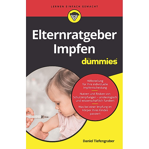 Elternratgeber Impfen für Dummies, Daniel Tiefengraber