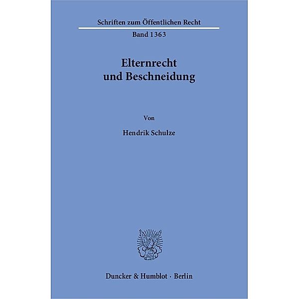 Elternrecht und Beschneidung., Hendrik Schulze