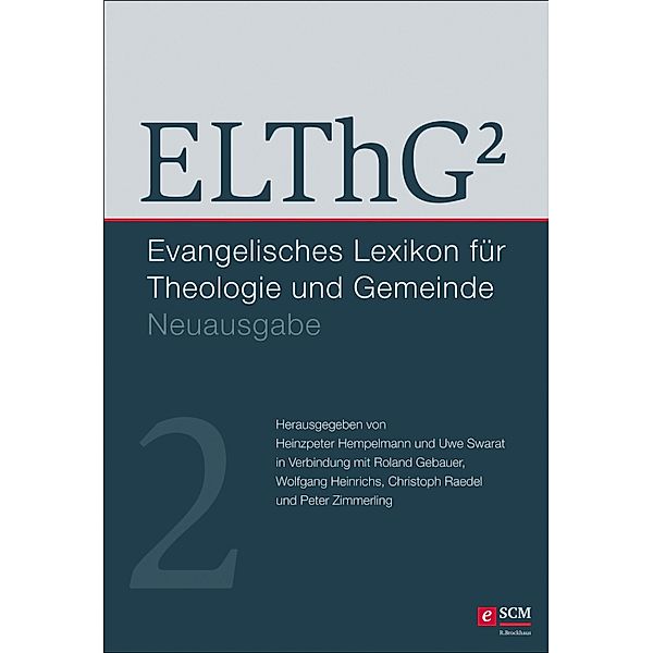 ELThG² - Band 2 / Evangelisches Lexikon für Theologie und Gemeinde
