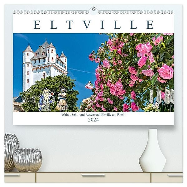 Eltville am Rhein - Wein, Sekt, Rosen (hochwertiger Premium Wandkalender 2024 DIN A2 quer), Kunstdruck in Hochglanz, Dieter Meyer