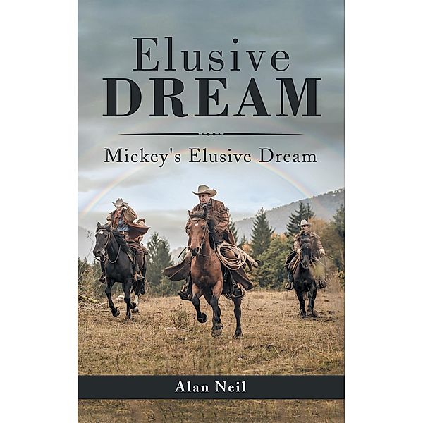 Elusive Dream, Alan Neil