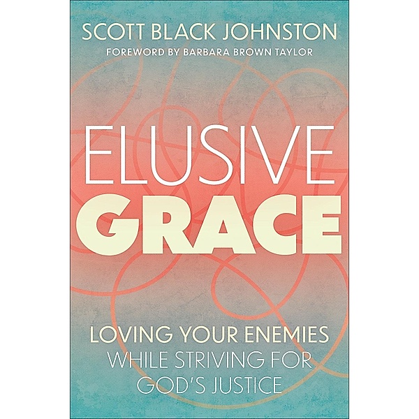 Elusive Grace, Scott Black Johnston
