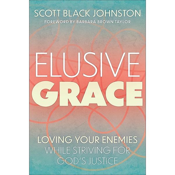 Elusive Grace, Scott Black Johnston