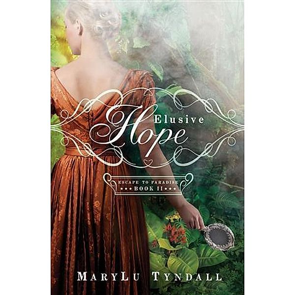 Elusive Hope, Marylu Tyndall